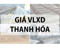 Bảng giá vật liệu xây dựng tại Thanh Hóa năm 2024 mới nhất