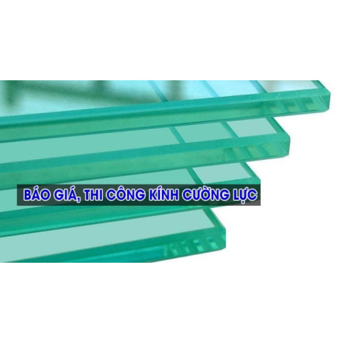 Báo giá kính cường lực 2024 với 8 ly, 10 ly, 12 ly và 15 ly